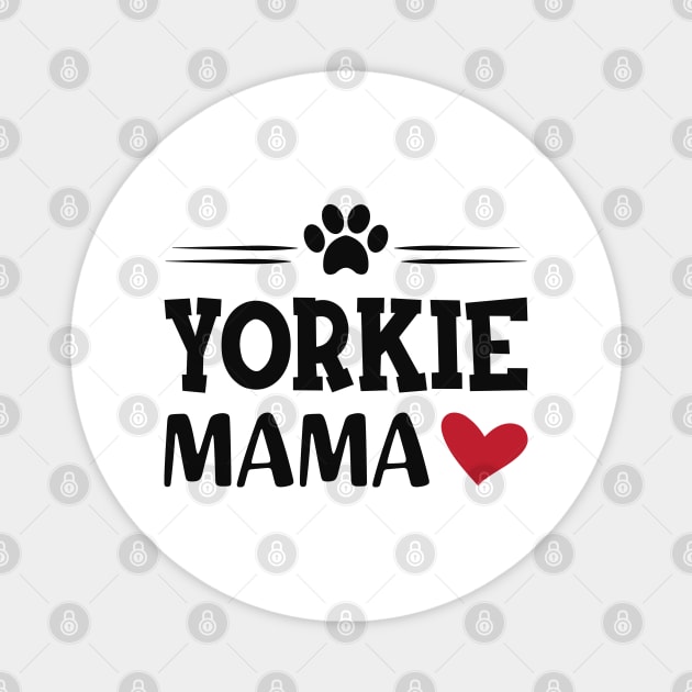 Yorkie Mama Magnet by KC Happy Shop